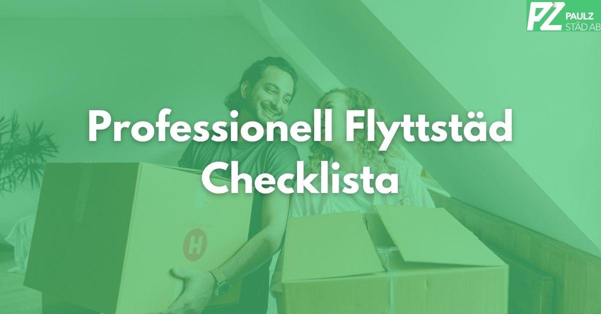 Professionell Flyttstäd Checklista