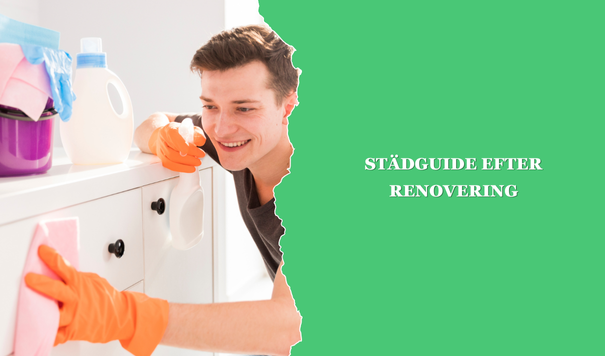 Flytt- och städfirma - Paulz Städ AB Städguide Efter Renovering - Paulz